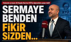 Trabzon'da Ali Haydar Baş'tan öğrencilere çarpıcı teklif: Sermaye benden, fikir sizden...