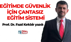 EĞİTİMDE GÜVENLİK İÇİN ÇANTASIZ EĞİTİM SİSTEMİ
