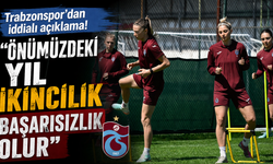 Trabzonspor'dan iddialı açıklama! 'Önümüzdeki yıl ikincilik başarısızlık olur'