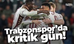 Trabzonspor'da kritik gün bugün!