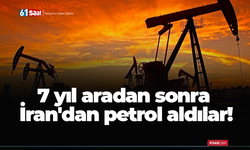 7 yıl aradan sonra İran'dan petrol aldılar!