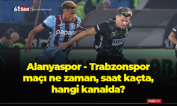 Alanyaspor - Trabzonspor maçı ne zaman, saat kaçta, hangi kanalda?