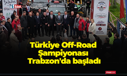 Türkiye Off-Road Şampiyonası Trabzon'da başladı