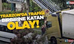 Trabzon'da trafiği birbirine katan olay!