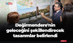 Değirmendere'nin geleceğini şekillendirecek tasarımlar belirlendi