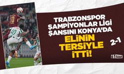 MAÇ SONUCU | Konyaspor 2-1 Trabzonspor