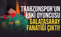 Trabzonspor'un eski oyuncusu Galatasaray fanatiği çıktı...