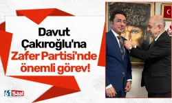 Davut Çakıroğlu'na Zafer Partisi'nde önemli görev!