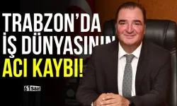 Trabzon'da iş dünyasının acı kaybı! Sebahattin Aslantürk, hayatını kaybetti...