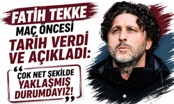 Fatih Tekke maç öncesi tarih verdi ve açıkladı: Çok net şekilde yaklaşmış durumdayız