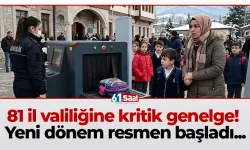 81 il valiliğine kritik genelge! Yeni dönem resmen başladı...