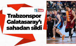 Trabzonspor Galatasaray'ı sahadan sildi