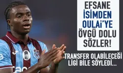 Efsane isimden, Trabzonsporlu Oulai'ye övgü dolu sözler...