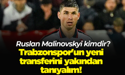 Trabzonspor'un yeni transferini yakından tanıyalım! Ruslan Malinovskyi kimdir?