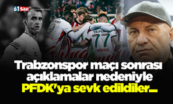 Trabzonspor maçı sonrası açıklamalar nedeniyle PFDK'ya sevk edildiler...