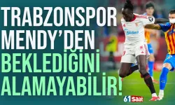 Trabzonspor, Mendy'den beklediği parayı alamayabilir...