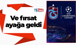 Ve fırsat ayağa geldi