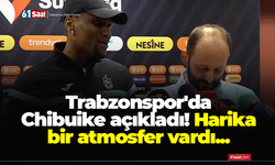 Trabzonspor'da Chibuike açıkladı! Harika bir atmosfer vardı...