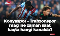 Konyaspor - Trabzonspor maçı ne zaman saat kaçta hangi kanalda?