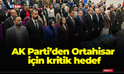 AK Parti’den Ortahisar için kritik hedef