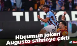 Hücumun jokeri Augusto sahneye çıktı