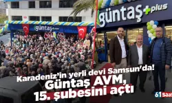Karadeniz’in yerli devi Samsun'da! Güntaş AVM, 15. şubesini açtı