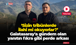 ‘Sizin tribünlerde ilahi mi okuyorlar?’ Galatasaray'a gündem olan yanıtın fıkra gibi perde arkası