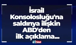 İsrail Konsolosluğu'na saldırıya ilişkin ABD'den ilk açıklama...