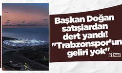 Başkan Doğan satışlardan dert yandı! "Trabzonspor'un geliri yok"