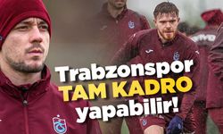 Trabzonspor tam kadro yapabilir!