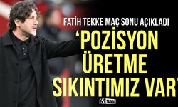 Fatih Tekke açıkladı 'Pozisyon üretme sıkıntımız var'