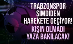 Trabzonspor solu sağlama alıyor!  Kışın olmadı, yazın tekrar denenebilir...