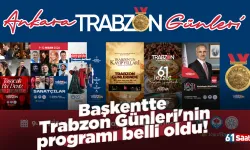 Başkentte Trabzon Günleri'nin programı belli oldu!