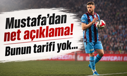 Mustafa’dan net açıklama! Bunun tarifi yok…
