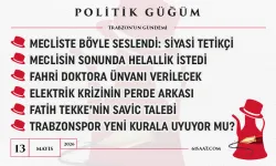 Politik Güğüm - 13 Mayıs 2026