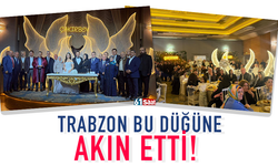 Trabzon bu düğüne akın etti!