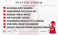 Politik Güğüm - 23 Mayıs 2026
