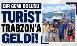 Bir gemi dolusu turist Trabzon'a geldi! Sezonun ilk seferi demirledi...