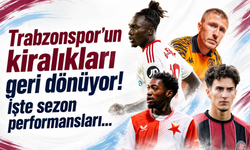 Trabzonspor’un kiralıkları geri dönüyor! İşte sezon performansları