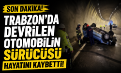 Trabzon'da devrilen otomobilin sürücüsü hayatını kaybetti!