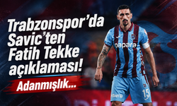 Trabzonspor’da Savic’ten Fatih Tekke açıklaması! Adanmışlık…