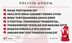 Politik Güğüm - 7 Mayıs 2026