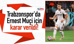 Trabzonspor'da Ernest Muçi için karar verildi!