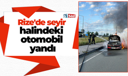 Rize'de seyir halindeki otomobil yandı