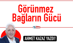 Görünmez Bağların Gücü