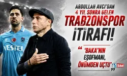 Avcı'dan 4 yıl gelen Trabzonspor itirafı! Bakasetas'ın eşofmanı önümden uçtu...
