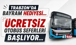 Trabzon'da bayram hediyesi! Ücretsiz otobüs seferleri başlıyor...