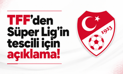 TFF’den Süper Lig’in tescili için açıklama!