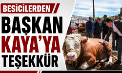 Besicilerden Başkan Kaya’ya teşekkür