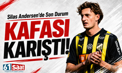 Silas Andersen de son durum! Kafası karıştı